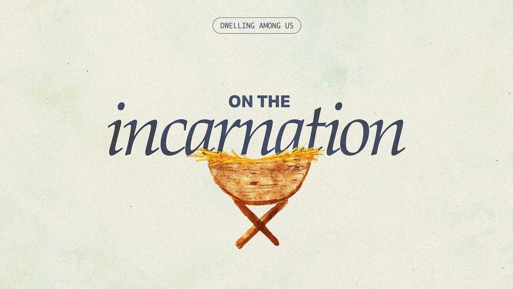 On the Incarnation – Pt 3 – From the Manger to Monday Morning