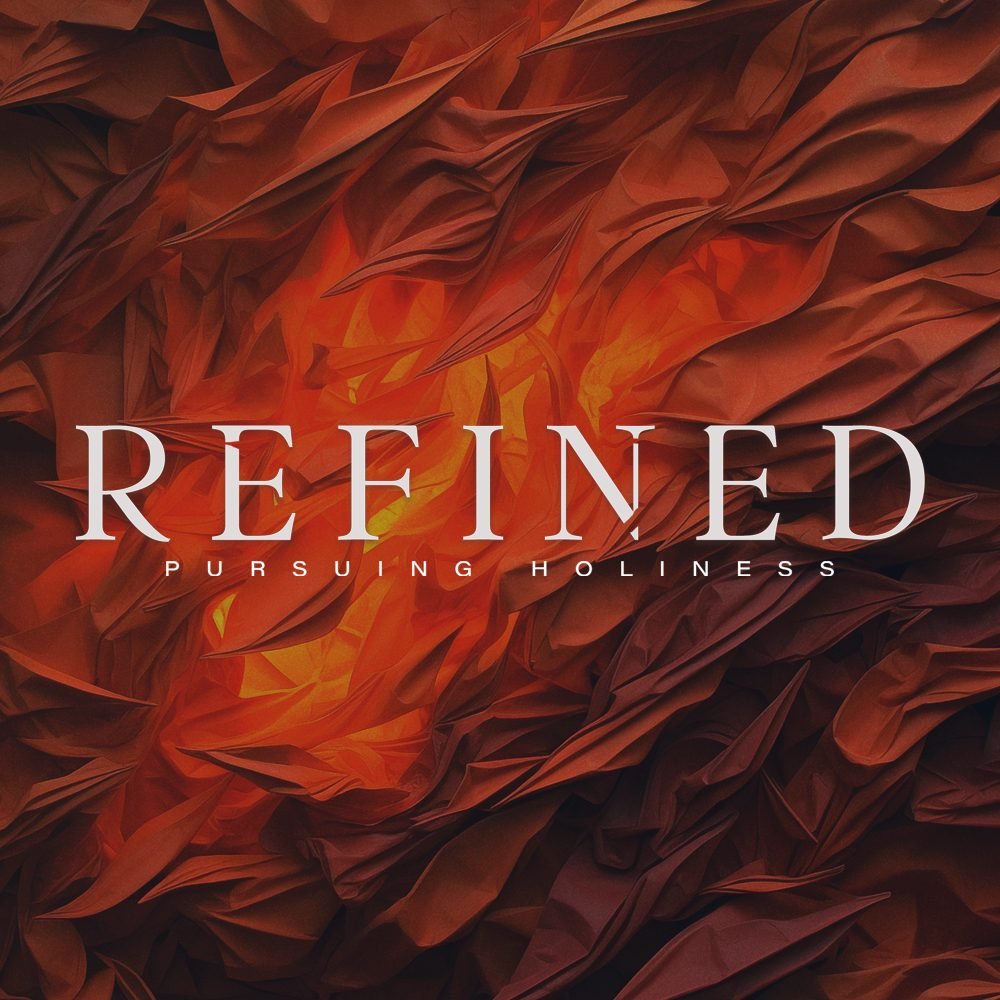 Refined – Pt 4 – The Place for Truth and Grace