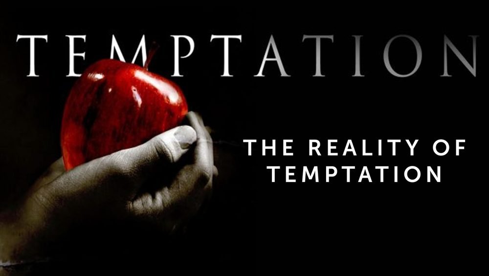 Temptation – David’s Lessons on Temptation and Sin