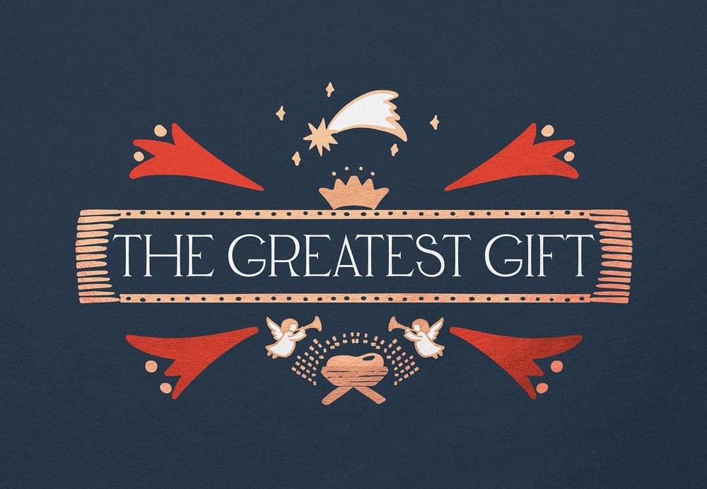 The Greatest gift